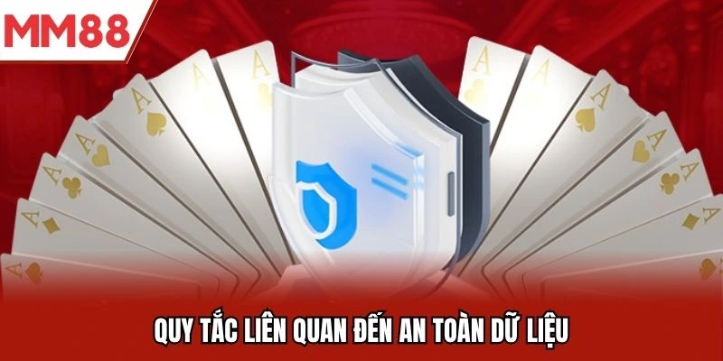 Quy tắc liên quan đến an toàn dữ liệu